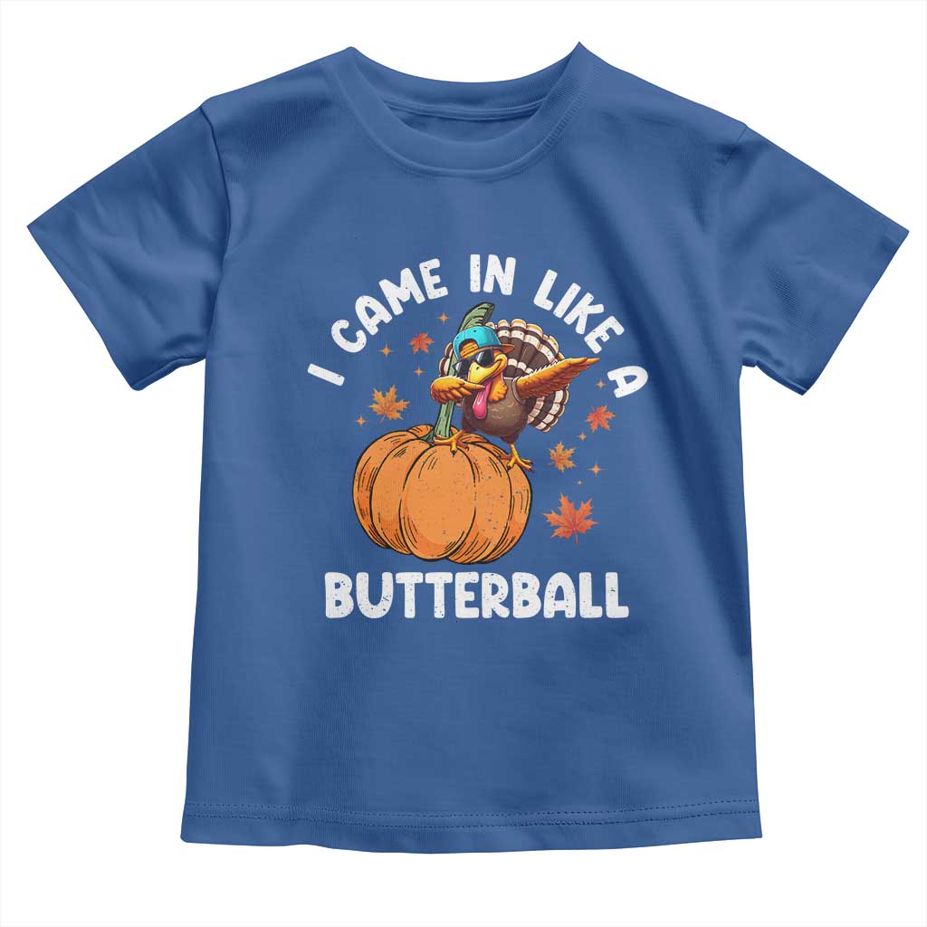 Funny Thanksgiving Turkey Baby Shirt Came In Like A Butterball TS10 Royal Blue Print Your Wear