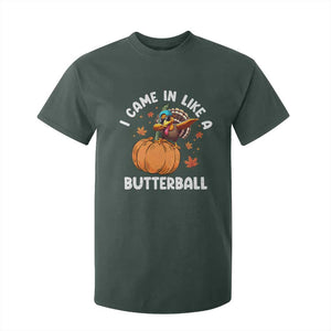 Funny Thanksgiving Turkey T Shirt For Kid Came In Like A Butterball TS10 Dark Forest Green Print Your Wear
