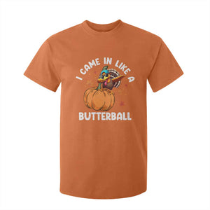 Funny Thanksgiving Turkey T Shirt For Kid Came In Like A Butterball TS10 Orange Print Your Wear