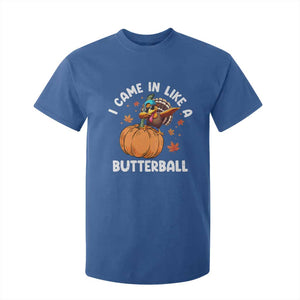 Funny Thanksgiving Turkey T Shirt For Kid Came In Like A Butterball TS10 Royal Blue Print Your Wear