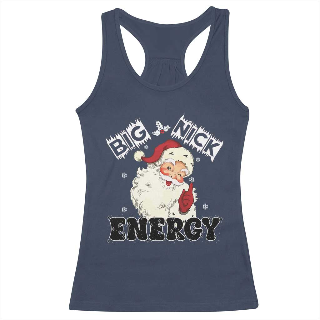 Christmas Santa Racerback Tank Top Big Nick Energy Vintage Holiday TS10 Navy Print Your Wear
