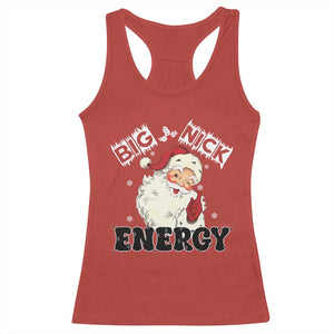 Christmas Santa Racerback Tank Top Big Nick Energy Vintage Holiday TS10 Red Print Your Wear