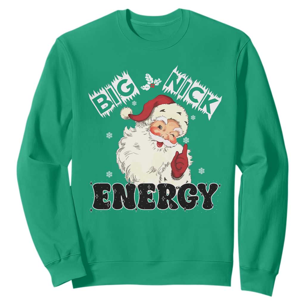 Christmas Santa Sweatshirt Big Nick Energy Vintage Holiday TS10 Irish Green Print Your Wear