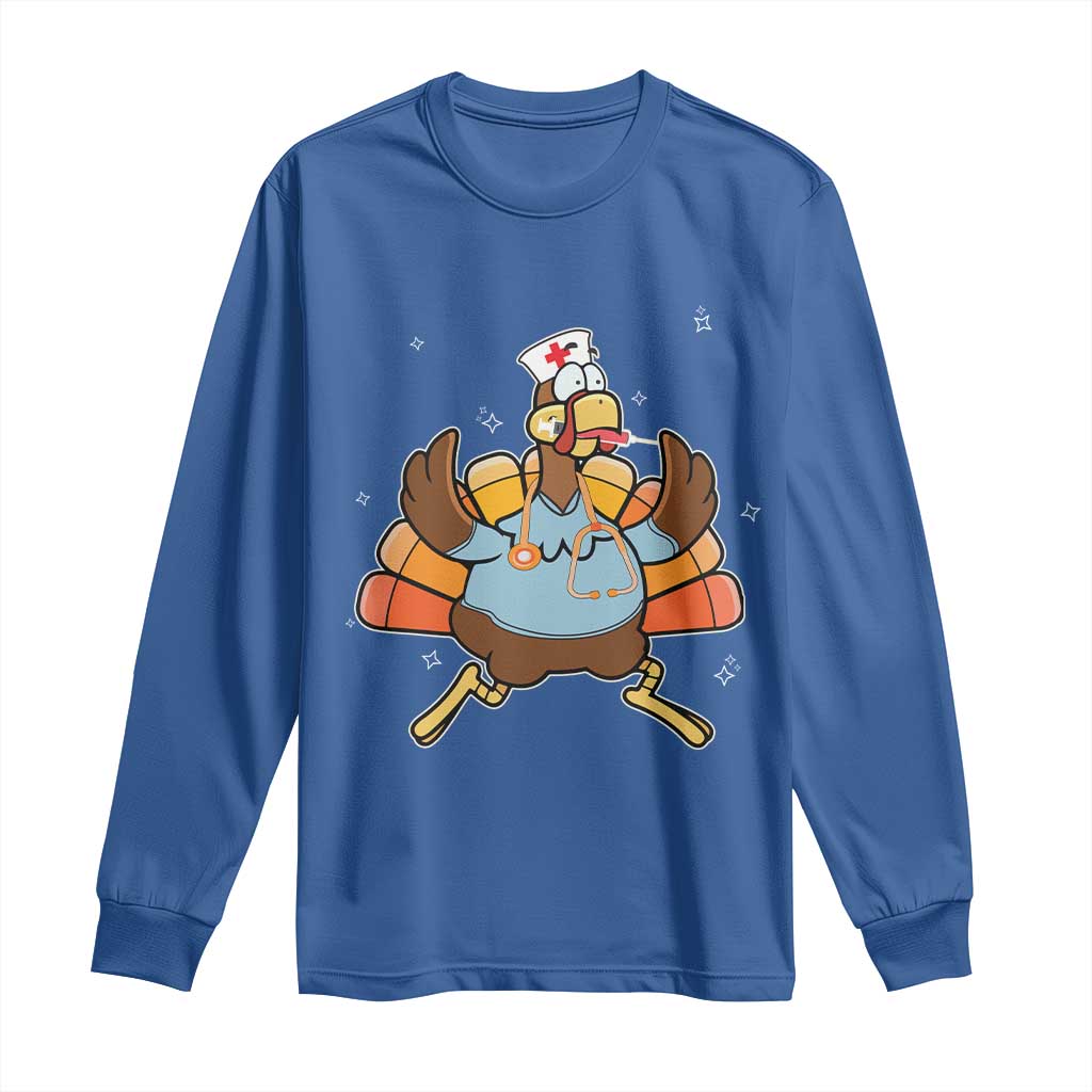 Thanksgiving Nurse Turkey Long Sleeve Shirt Funny Nursing Student Gift Thankful Nurse Medical Assistant TS10 Royal Blue Print Your Wear