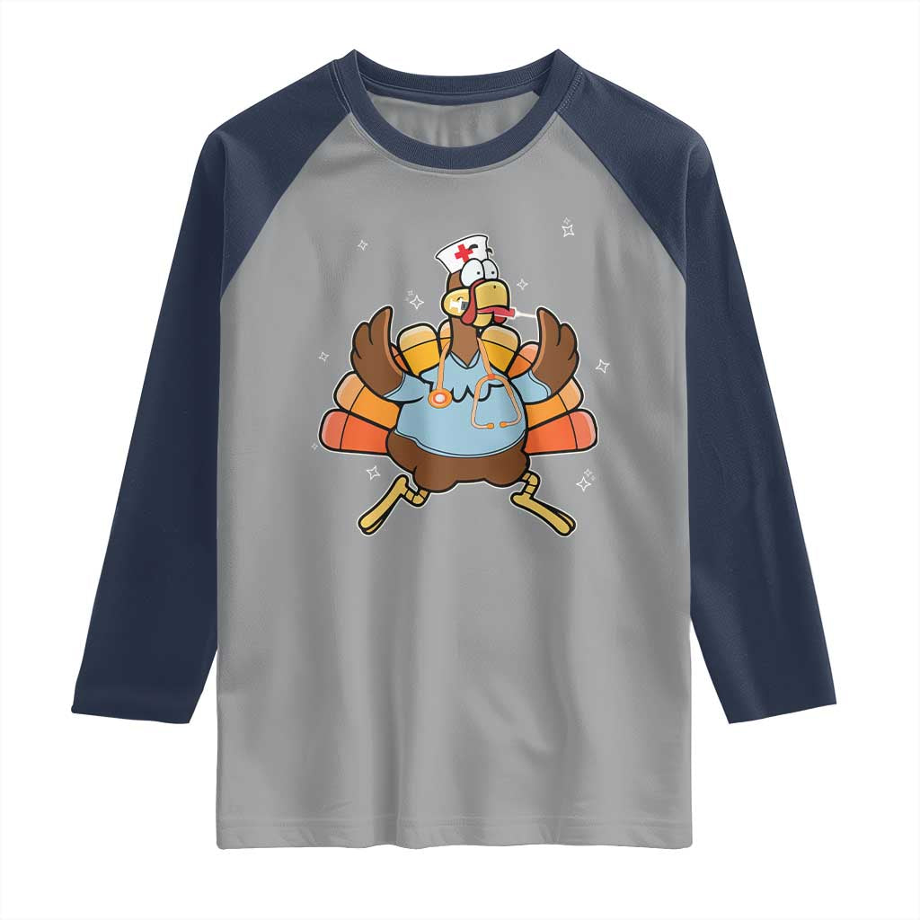 Thanksgiving Nurse Turkey Raglan Shirt Funny Nursing Student Gift Thankful Nurse Medical Assistant TS10 Sport Gray Navy Print Your Wear