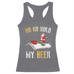 Christmas Beer Racerback Tank Top Funny Santa Ho Ho Hold My Beer Skateboard Roof TS10 Charcoal Print Your Wear
