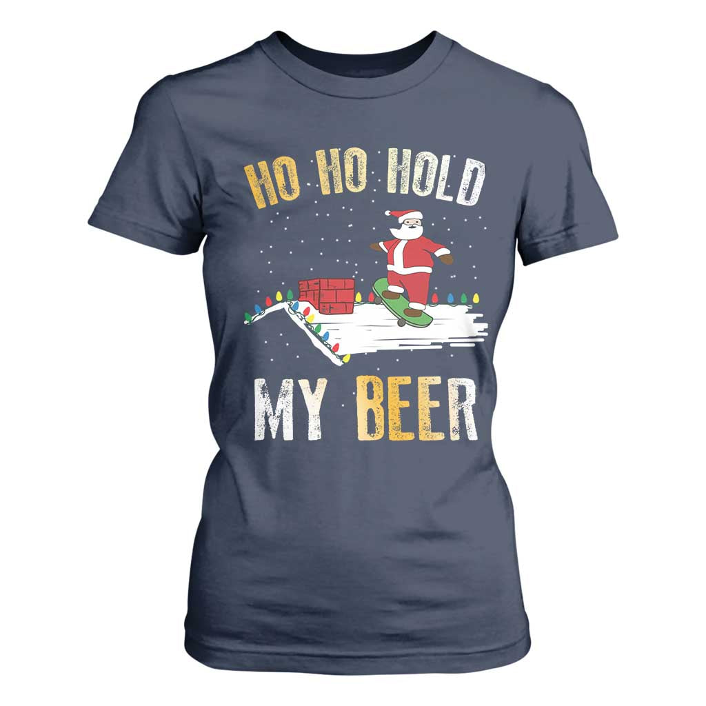 Christmas Beer T Shirt For Women Funny Santa Ho Ho Hold My Beer Skateboard Roof TS10 Navy Print Your Wear
