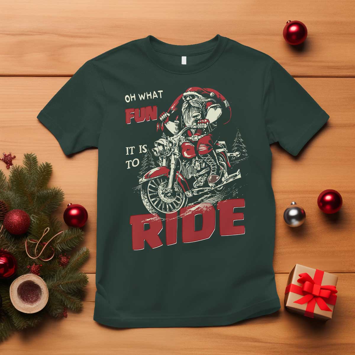 Funny Biker Christmas T Shirt Oh What Fun It Is To Ride Santa Riding On A Motorcycle TS10 Dark Forest Green Print Your Wear