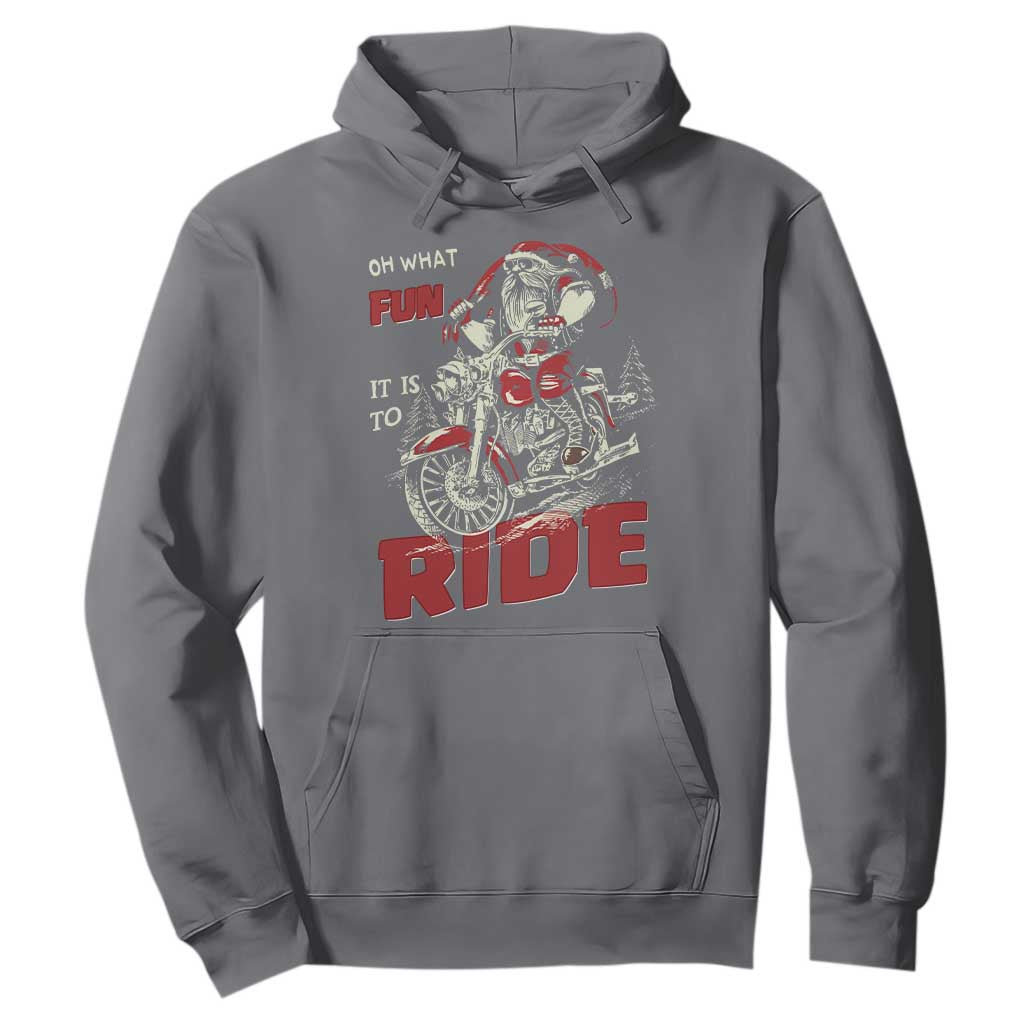 Funny Biker Christmas Hoodie Oh What Fun It Is To Ride Santa Riding On A Motorcycle TS10 Charcoal Print Your Wear