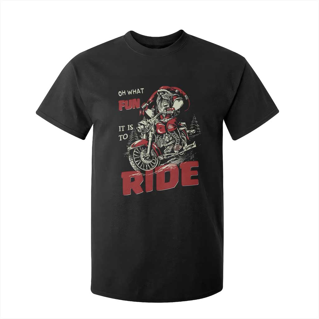 Funny Biker Christmas T Shirt For Kid Oh What Fun It Is To Ride Santa Riding On A Motorcycle TS10 Black Print Your Wear