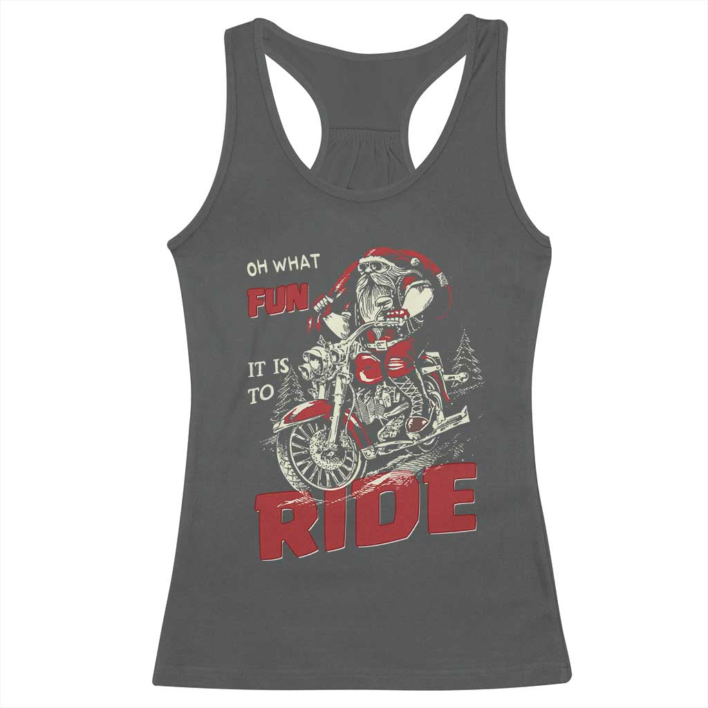 Funny Biker Christmas Racerback Tank Top Oh What Fun It Is To Ride Santa Riding On A Motorcycle TS10 Dark Heather Print Your Wear