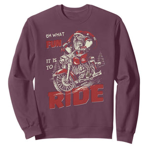 Funny Biker Christmas Sweatshirt Oh What Fun It Is To Ride Santa Riding On A Motorcycle TS10 Maroon Print Your Wear