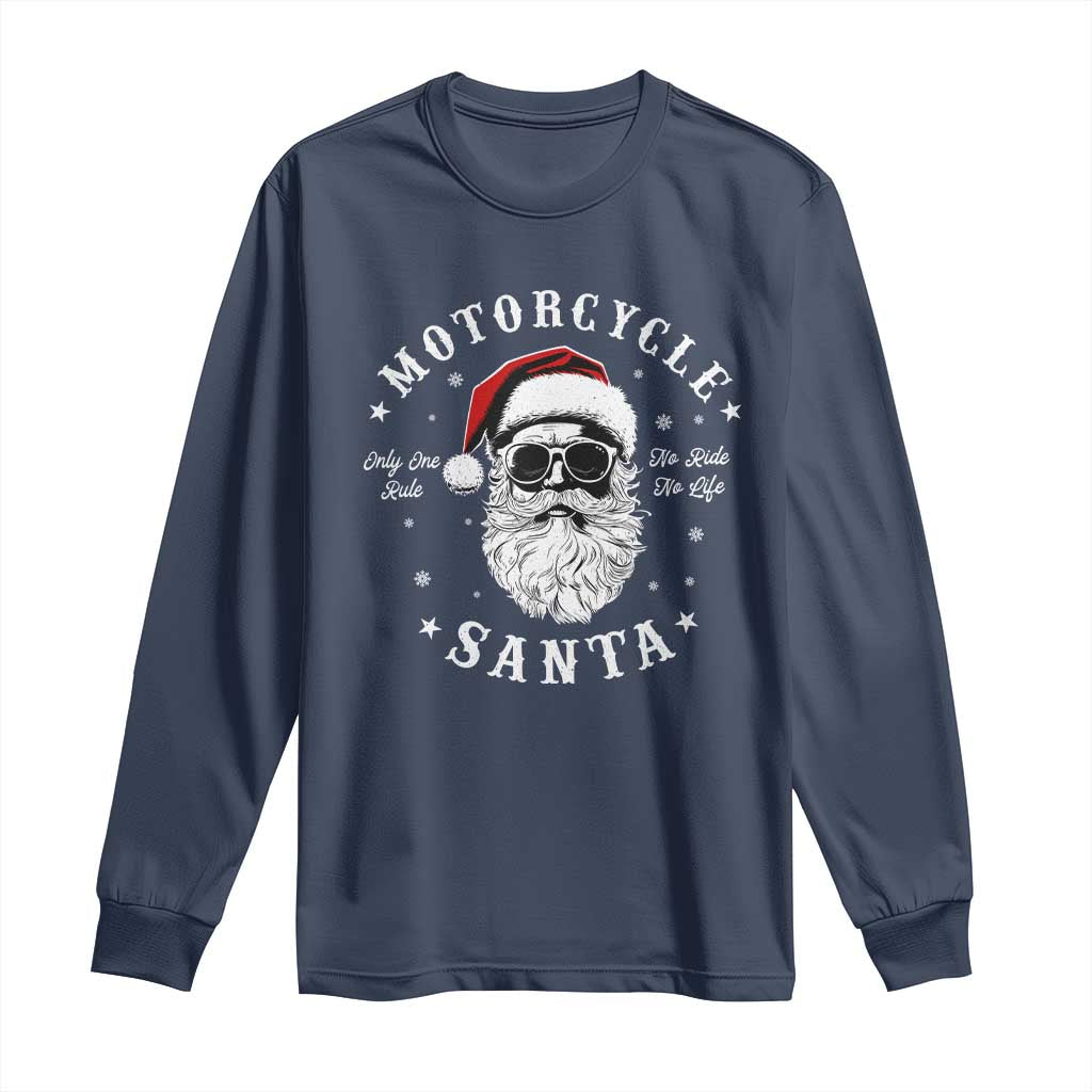 Funny Christmas Motorcycle Santa Long Sleeve Shirt No Ride No Life Motorbike Rider Grandpa TS10 Navy Print Your Wear