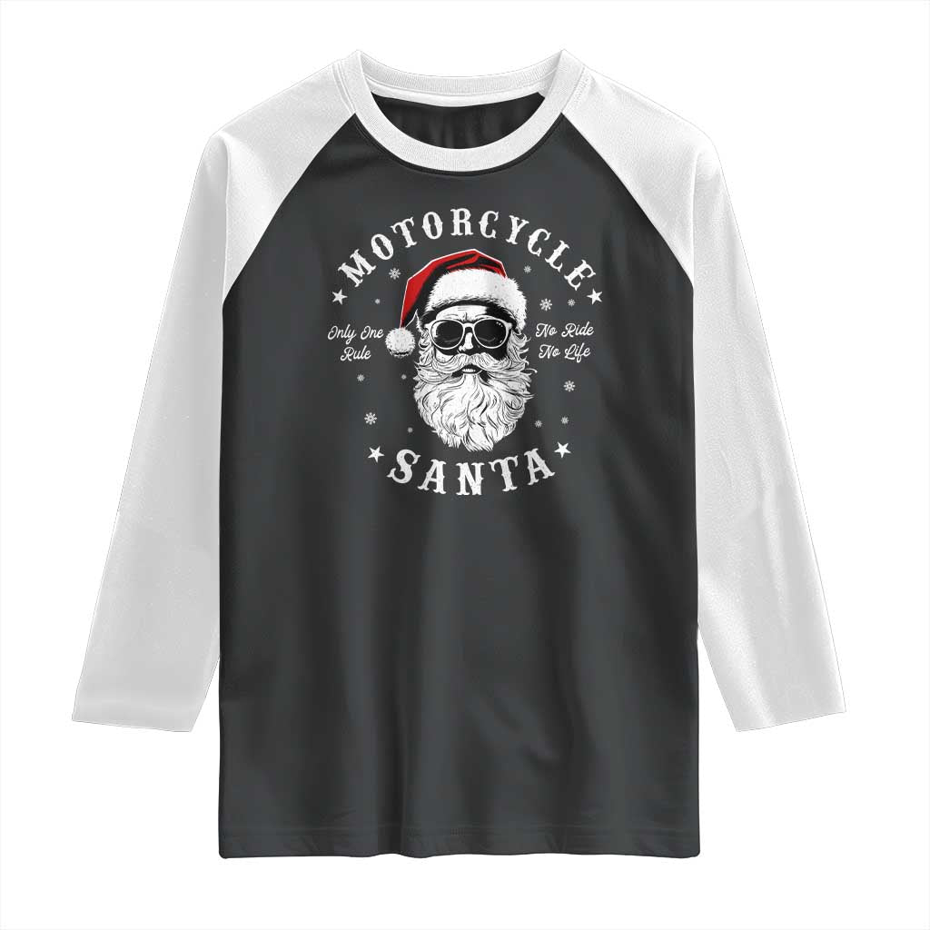 Funny Christmas Motorcycle Santa Raglan Shirt No Ride No Life Motorbike Rider Grandpa TS10 Black White Print Your Wear