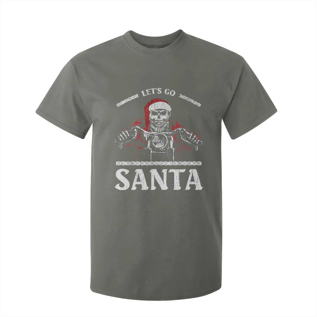 Funny Christmas Motorcycle Santa T Shirt For Kid Let's Go Santa Skull Motorbike Rider TS10 Military Green Print Your Wear