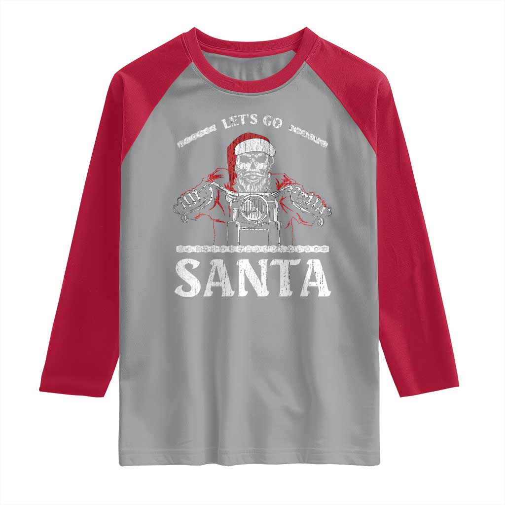 Funny Christmas Motorcycle Santa Raglan Shirt Let's Go Santa Skull Motorbike Rider TS10 Sport Gray Red Print Your Wear