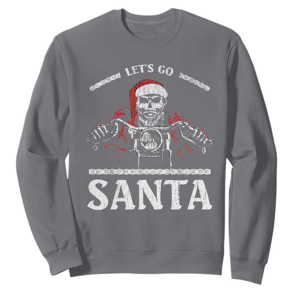 Funny Christmas Motorcycle Santa Sweatshirt Let's Go Santa Skull Motorbike Rider TS10 Charcoal Print Your Wear