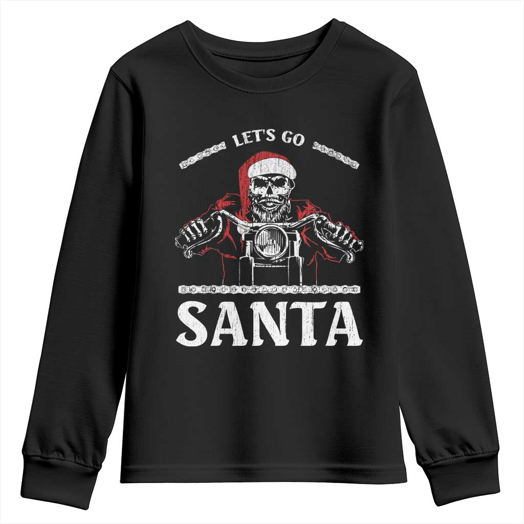 Funny Christmas Motorcycle Santa Youth Sweatshirt Let's Go Santa Skull Motorbike Rider TS10 Black Print Your Wear