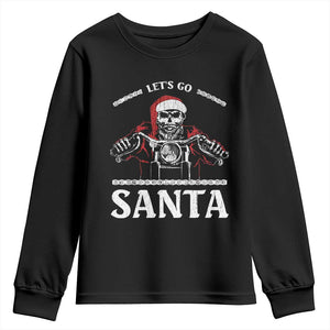 Funny Christmas Motorcycle Santa Youth Sweatshirt Let's Go Santa Skull Motorbike Rider TS10 Black Print Your Wear