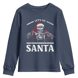 Funny Christmas Motorcycle Santa Youth Sweatshirt Let's Go Santa Skull Motorbike Rider TS10 Navy Print Your Wear
