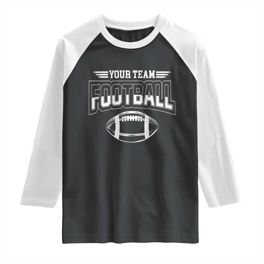 Custom Football Team Name Raglan Shirt Personalized Game Day Mom High School Cheer Mom TS10 Black White Print Your Wear