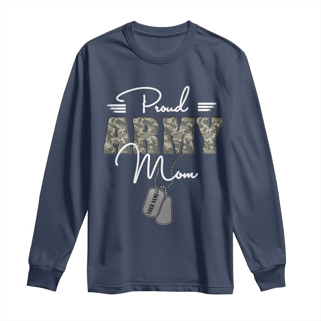Personalized Army Family Long Sleeve Shirt Custom Name Tag Proud Army Mom Military Camo TS10 Navy Print Your Wear