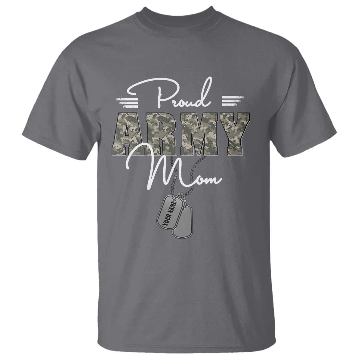 Personalized Army Family T Shirt Custom Name Tag Proud Army Mom Military Camo TS10 Charcoal Print Your Wear