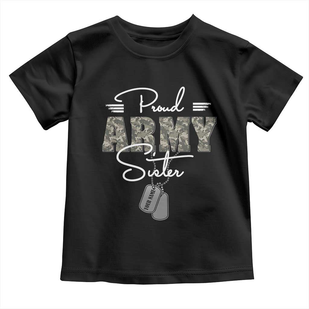 Personalized Army Family Baby Shirt Custom Name Tag Proud Army Sister Military Camo TS10 Black Print Your Wear