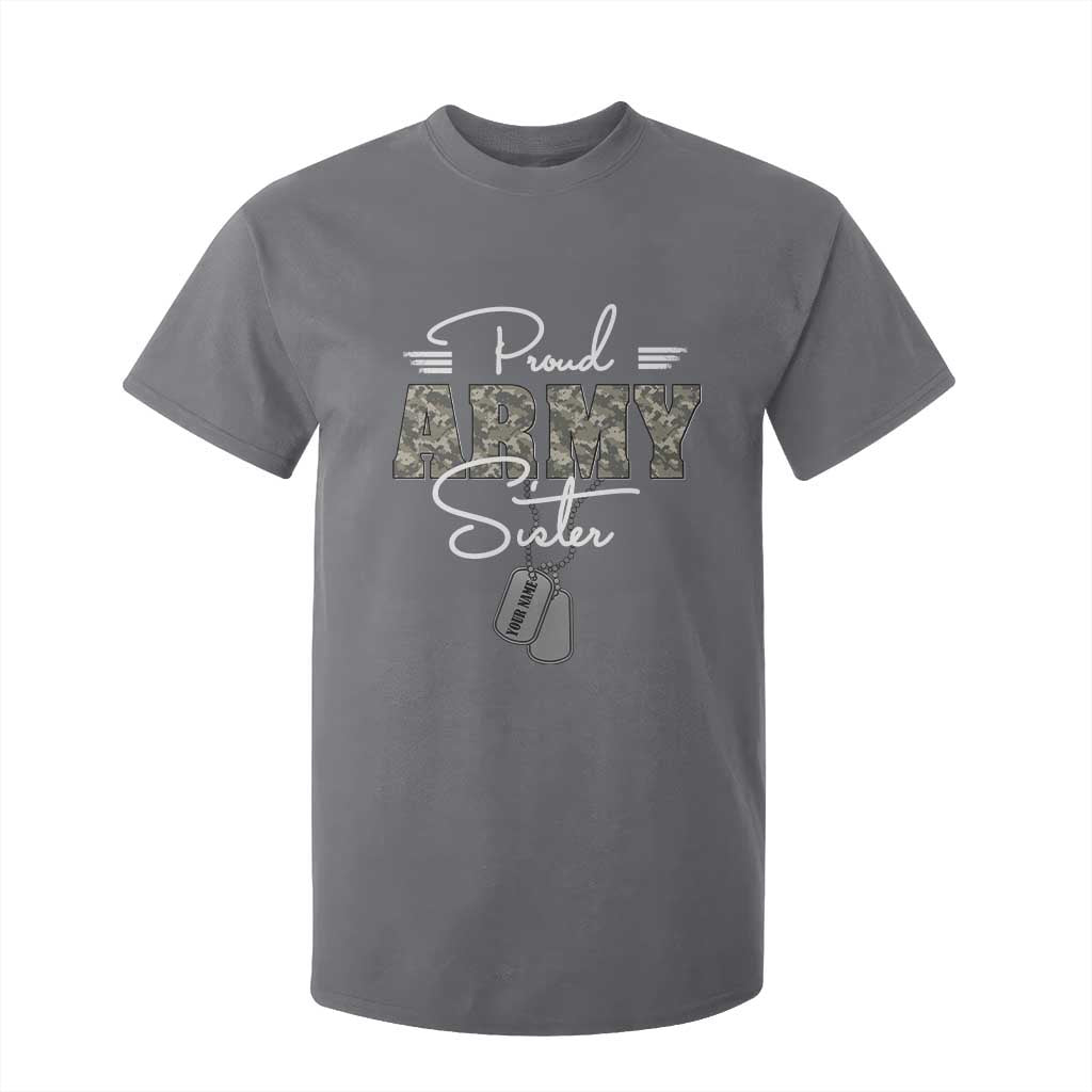Personalized Army Family T Shirt For Kid Custom Name Tag Proud Army Sister Military Camo TS10 Charcoal Print Your Wear