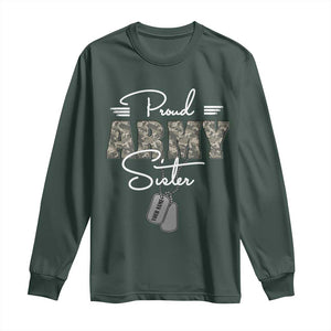 Personalized Army Family Long Sleeve Shirt Custom Name Tag Proud Army Sister Military Camo TS10 Dark Forest Green Print Your Wear