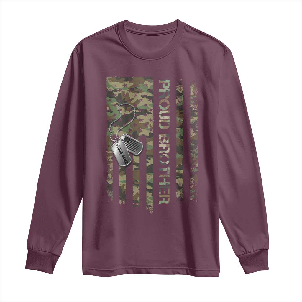 Personalized Proud Army Brother Long Sleeve Shirt Custom Name Dog Tag Camo American Flag Gift TS10 Maroon Print Your Wear