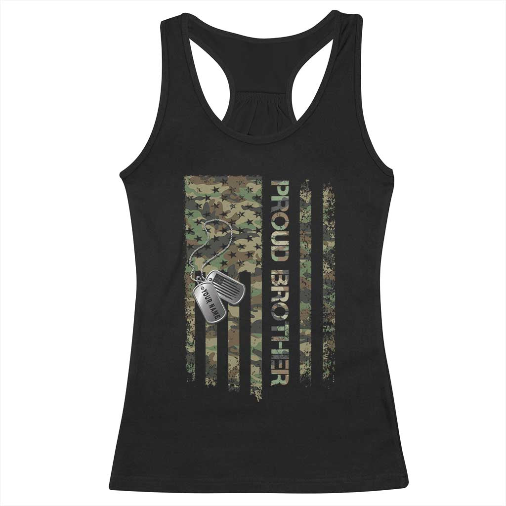 Personalized Proud Army Brother Racerback Tank Top Custom Name Dog Tag Camo American Flag Gift TS10 Black Print Your Wear