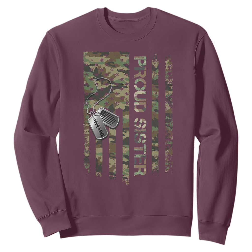 Personalized Proud Army Sister Sweatshirt Custom Name Dog Tag Camo American Flag Gift TS10 Maroon Print Your Wear