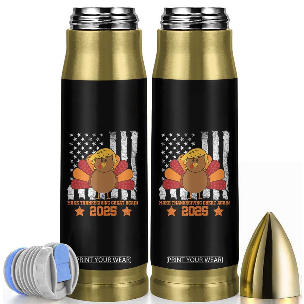 Funny Thanksgiving Trump 2025 Bullet Tumbler Make Thanksgivings Great Again Turkey American Flag TS10 Black Print Your Wear