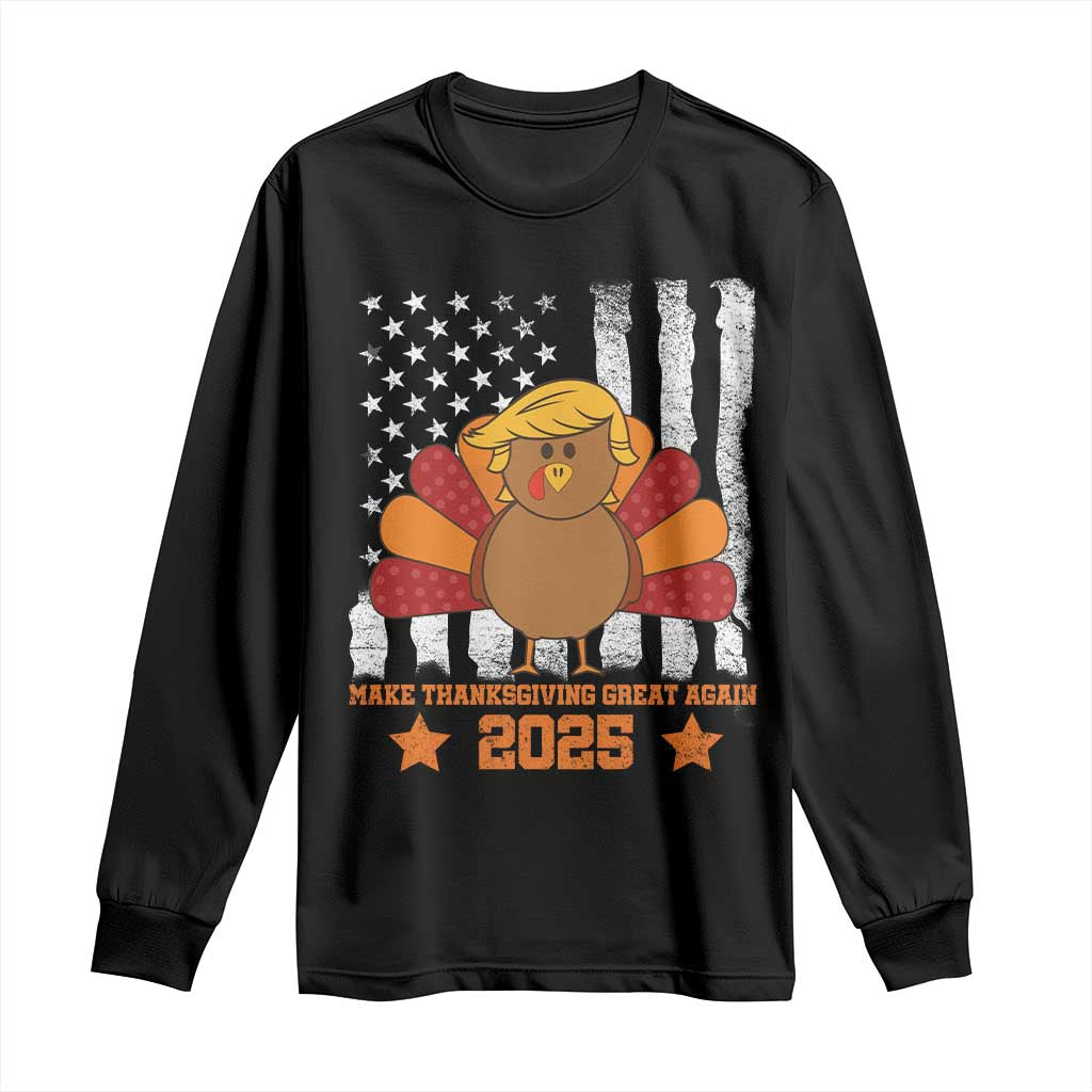 Funny Thanksgiving Trump 2025 Long Sleeve Shirt Make Thanksgivings Great Again Turkey American Flag TS10 Black Print Your Wear