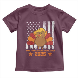 Funny Thanksgiving Trump 2025 Toddler T Shirt Make Thanksgivings Great Again Turkey American Flag TS10 Maroon Print Your Wear