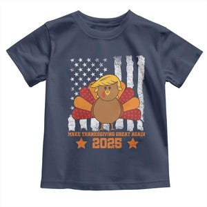 Funny Thanksgiving Trump 2025 Toddler T Shirt Make Thanksgivings Great Again Turkey American Flag TS10 Navy Print Your Wear