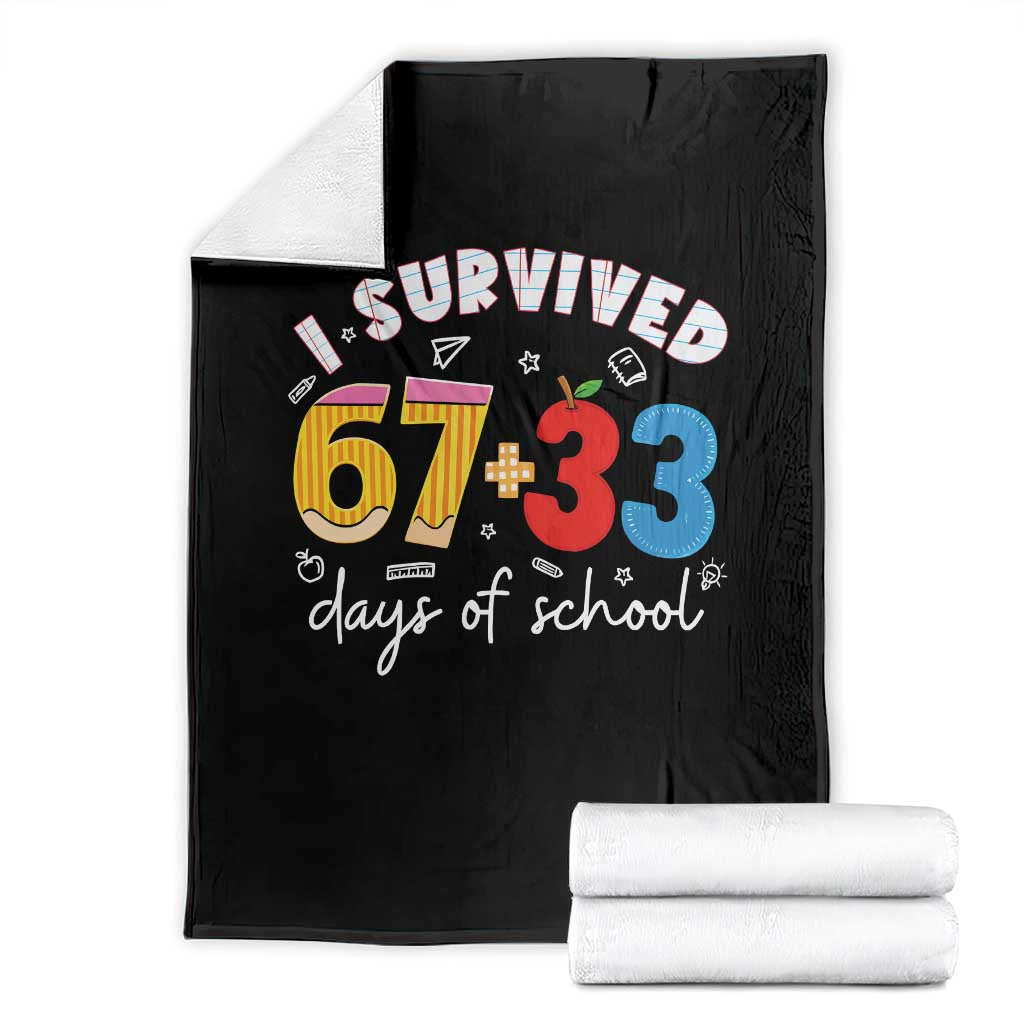 I Survived 67 33 Days Of School Throw Blanket Funny Six Seven Meme Boys Kids 100th Day TS10 Black Print Your Wear