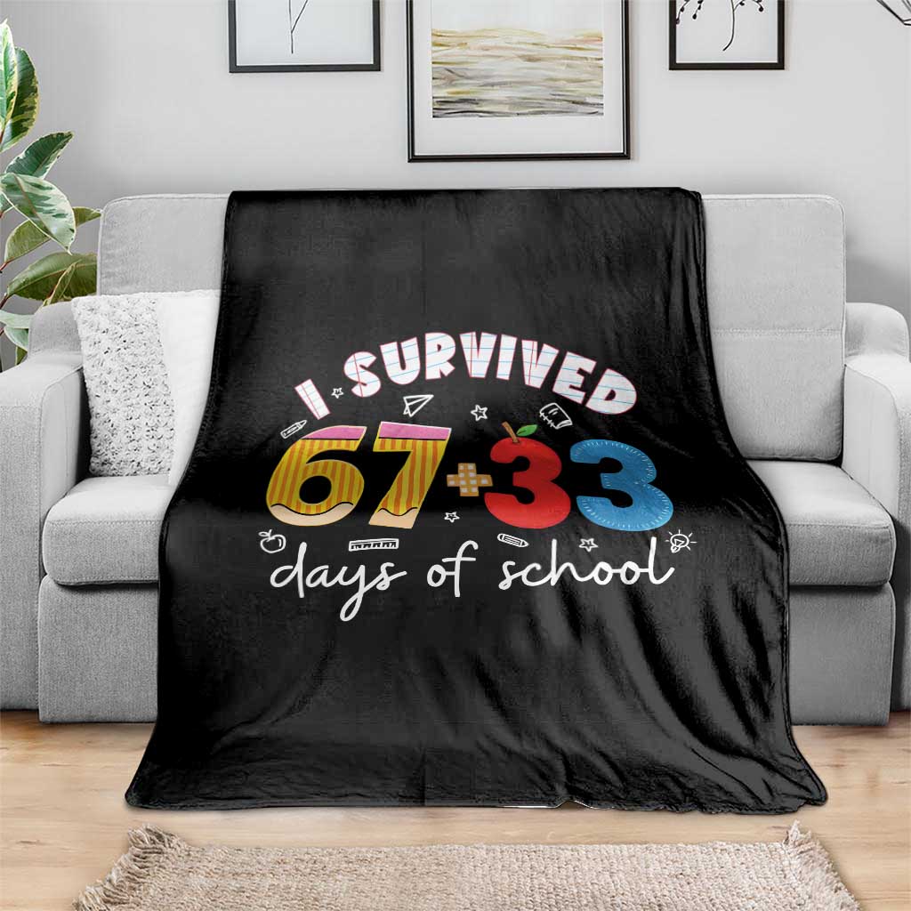 I Survived 67 33 Days Of School Throw Blanket Funny Six Seven Meme Boys Kids 100th Day TS10 Print Your Wear