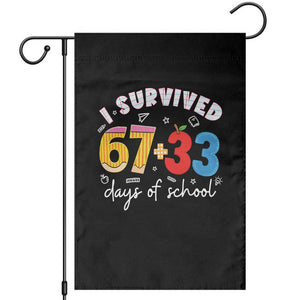 I Survived 67 33 Days Of School Garden Flag Funny Six Seven Meme Boys Kids 100th Day TS10 Black Print Your Wear