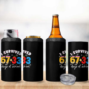 I Survived 67 33 Days Of School 4 in 1 Can Cooler Tumbler Funny Six Seven Meme Boys Kids 100th Day TS10 Print Your Wear