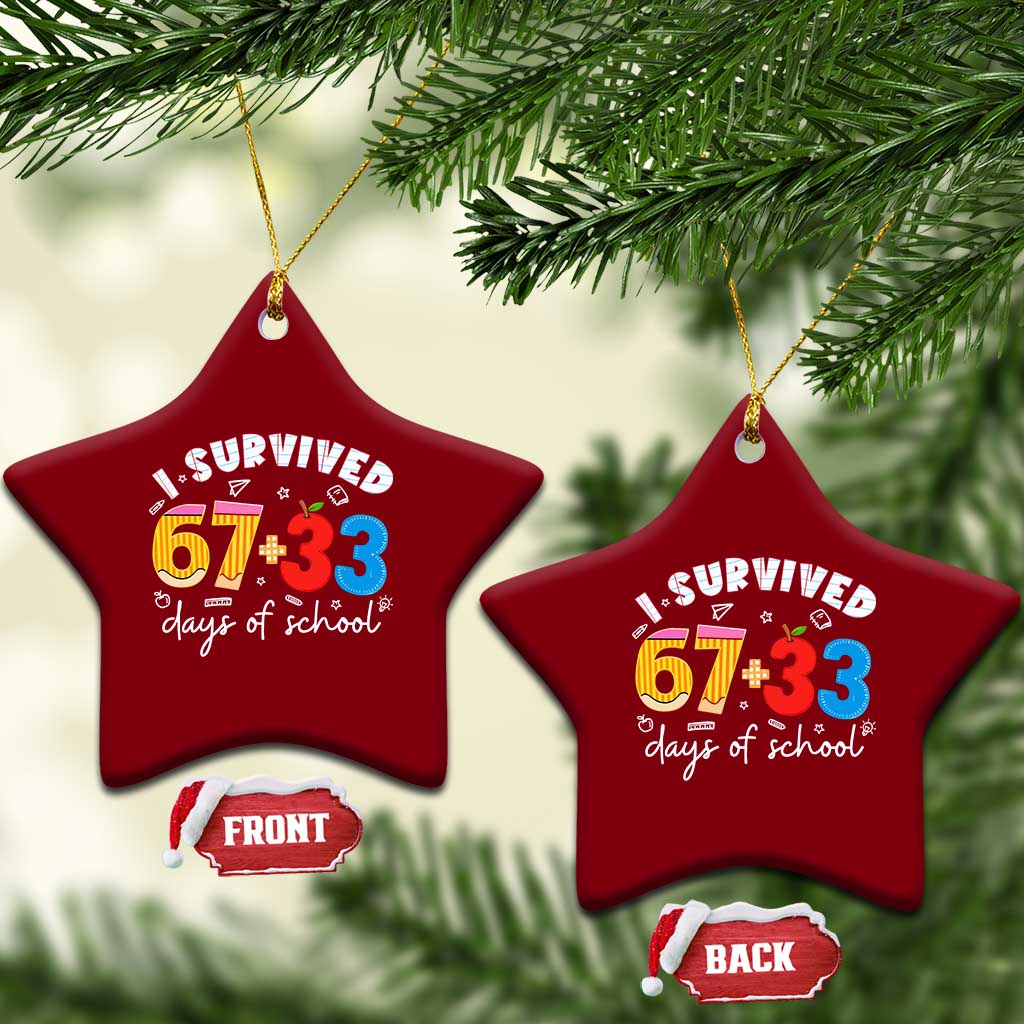 I Survived 67 33 Days Of School Ceramic Ornament Funny Six Seven Meme Boys Kids 100th Day TS10 Print Your Wear