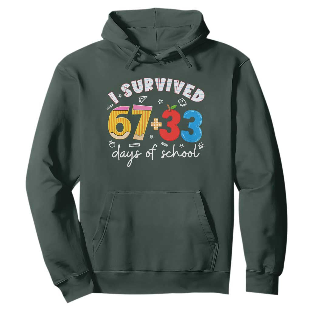 I Survived 67 33 Days Of School Hoodie Funny Six Seven Meme Boys Kids 100th Day TS10 Dark Forest Green Print Your Wear
