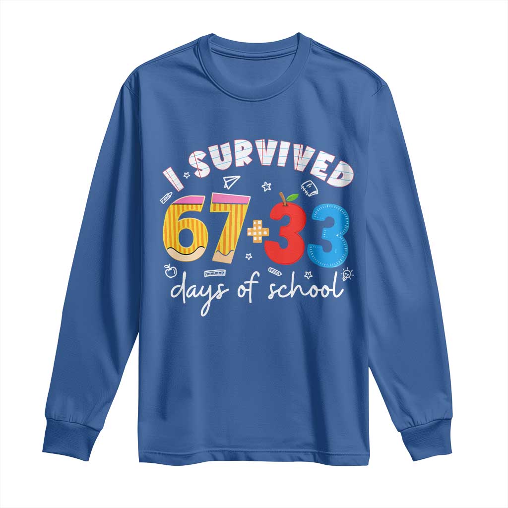 I Survived 67 33 Days Of School Long Sleeve Shirt Funny Six Seven Meme Boys Kids 100th Day TS10 Royal Blue Print Your Wear