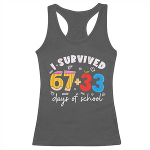I Survived 67 33 Days Of School Racerback Tank Top Funny Six Seven Meme Boys Kids 100th Day TS10 Dark Heather Print Your Wear
