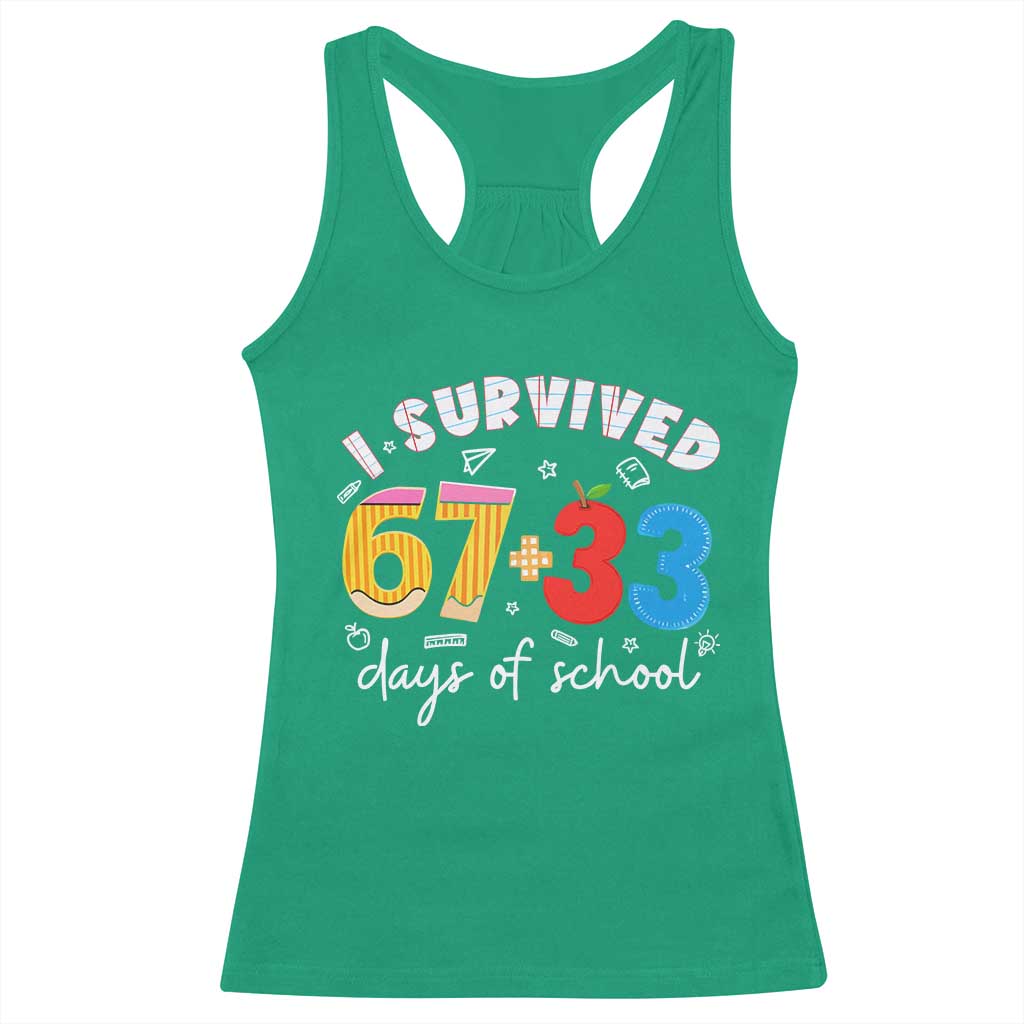 I Survived 67 33 Days Of School Racerback Tank Top Funny Six Seven Meme Boys Kids 100th Day TS10 Irish Green Print Your Wear