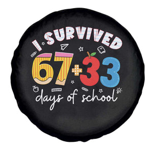 I Survived 67 33 Days Of School Spare Tire Cover Funny Six Seven Meme Boys Kids 100th Day TS10 Print Your Wear