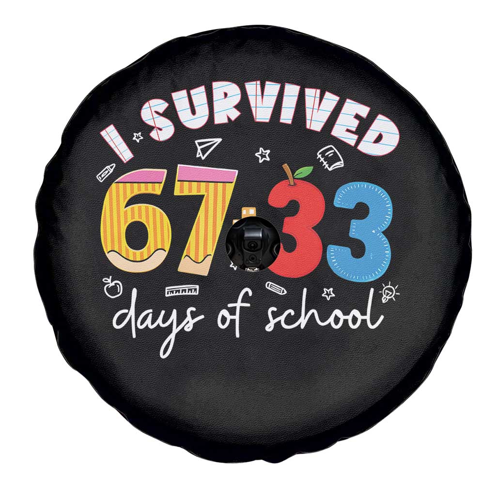 I Survived 67 33 Days Of School Spare Tire Cover Funny Six Seven Meme Boys Kids 100th Day TS10 Print Your Wear
