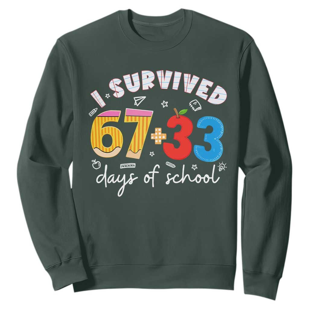 I Survived 67 33 Days Of School Sweatshirt Funny Six Seven Meme Boys Kids 100th Day TS10 Dark Forest Green Print Your Wear