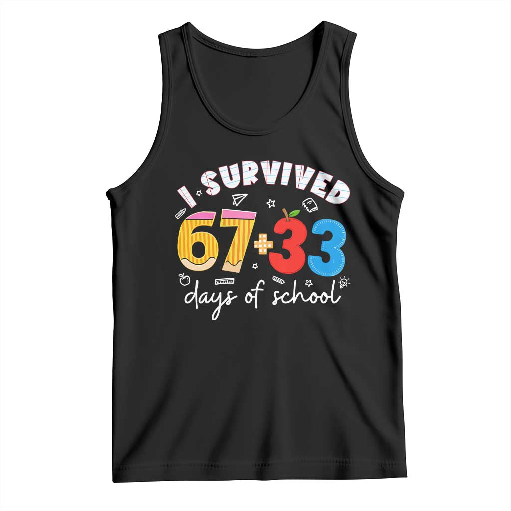 I Survived 67 33 Days Of School Tank Top Funny Six Seven Meme Boys Kids 100th Day TS10 Black Print Your Wear